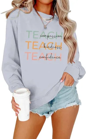 MOUSYA Colorful Retro Teacher Sweatshirt Women Teach Compassion Kindness Confidence Shirts Casual Long Sleeve Pullover Tops