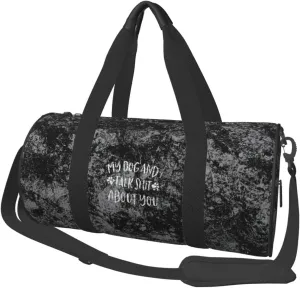 My Dog and I Talk Shit About You Convertible Garment Bag with Shoulder Strap, Carry on Garment Duffel Bag for Men Women - Rolling Foldable for Travel Luggage Bags (Black)