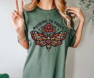 Nothing To Prove Death Moth | Comfort Colors Tee