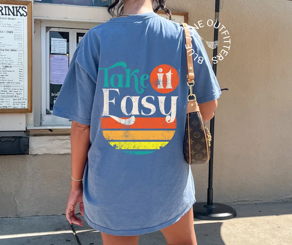 Take It Easy | Trendy Retro Comfort Colors Tee