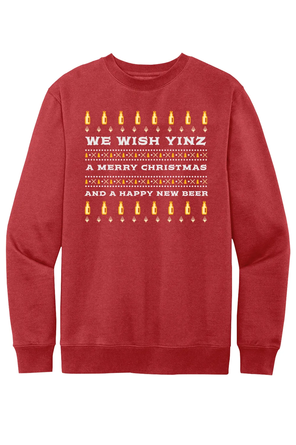 We Wish Yinz a Merry Christmas - Ugly Christmas Sweater - Fleece Crew Sweatshirt